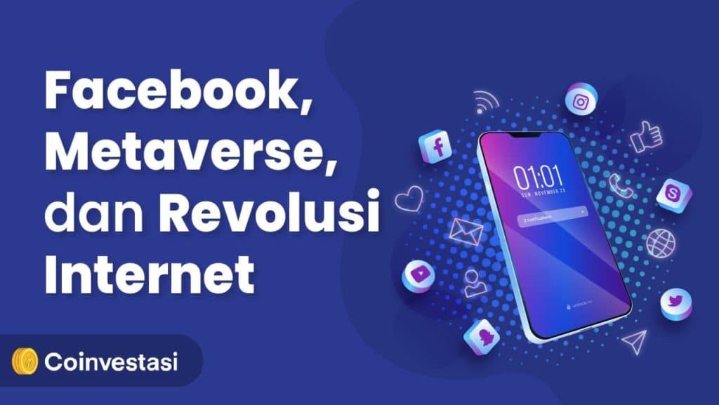 Facebook, Metaverse, dan Revolusi Internet