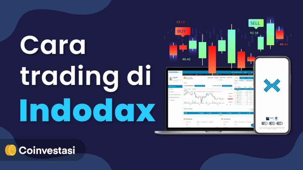 Cara Trading Crypto di Indodax dengan Mudah  coinvestasi