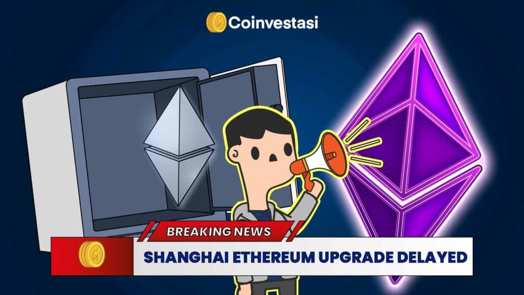 Upgrade Ethereum Shanghai Ditunda hingga April 2023